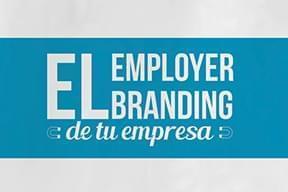 Los 3 Puntos Clave del Employer Branding en tu Empresa