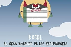 Excel: el gran enemigo de los reclutadores
